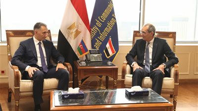 وزير الإتصالات يبحث مع وزير التنمية الرقمية والنقل الأذربيجانى تعزيز التعاون المشترك